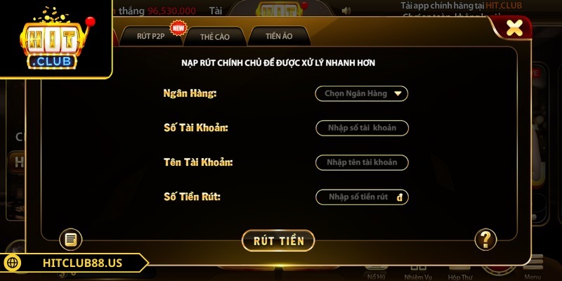Rút Tiền Hitclub Nhanh Chóng Và An Toàn Trong 3 Bước 1 Rút tiền Hitclub nhanh chóng chỉ trong vài bước