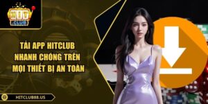 Tải app Hitclub
